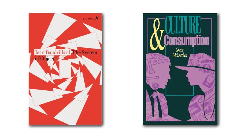 An image of the covers of &ldquo;The System of Objects&rdquo; and &ldquo;Culture and Consumption&rdquo;